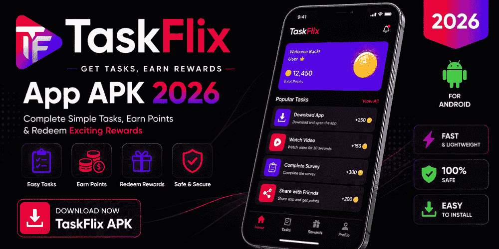 TaskFlix App APK
TaskFlix App APK 2026
TaskFlix new 2026